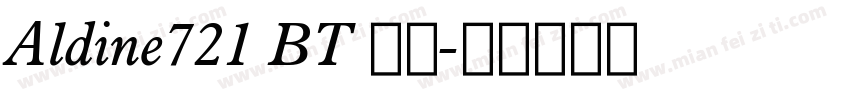 Aldine721 BT 粗体字体转换